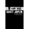 Scott Joplin One Hundred Years On