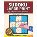 Sudoku Large Print: Sudoku Puzzle Book for Adults & Seniors with 200 Medium to Hard Sudoku Puzzles - Big Sudoku Puzzle Book With Solution