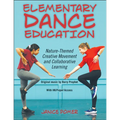 Elementary Dance Education: Nature-Themed Creative Movement and Collaborative Learning