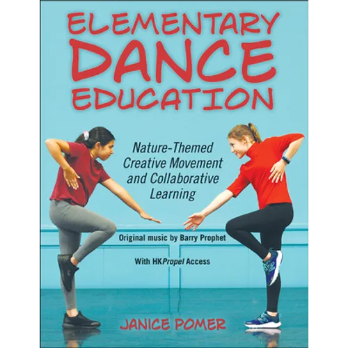Elementary Dance Education: Nature-Themed Creative Movement and Collaborative Learning