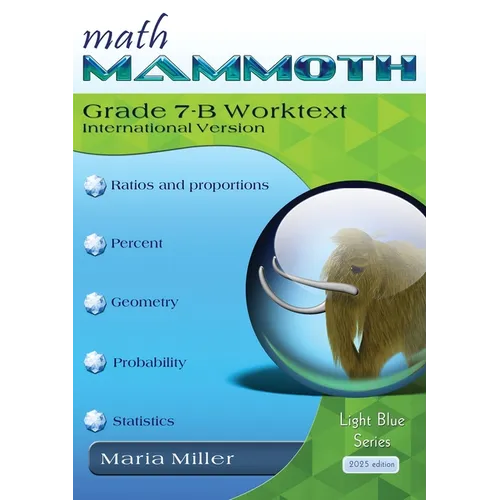 Math Mammoth Grade 7-B Worktext, International Version