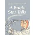 Bright Star Falls