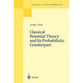 Classical Potential Theory and Its Probabilistic Counterpart