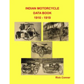 Indian Motorcycle Data Book 1910 - 1919