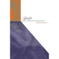 Ghazali and the Poetics of Imagination