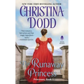 The Runaway Princess: Princesses, Book 1