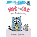 Nat the Cat Five Books in One!: Nat the Cat Takes a Nap; Nat the Cat Takes a Bath; Nat the Cat Has a Snack; Nat the Cat Has a Hat; Nat the Cat Finds a