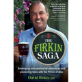The Firkin Saga: Brewing up entrepreneurial adventures and pioneering tales with the Prince of Ales
