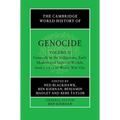 The Cambridge World History of Genocide
