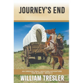 Journey's End: An Oregon Trail Western Adventure - The Slades Book 3