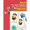 Dutch First Words Vocabulary with Pictures Educational Flashcards: Fun flash cards for infants babies baby child preschool kindergarten toddlers and k