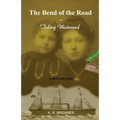 The Bend of the Road: Tiding Westward