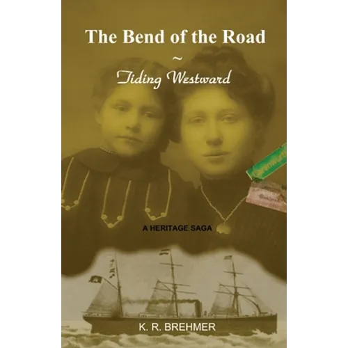 The Bend of the Road: Tiding Westward