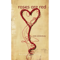 Roses Are Red
