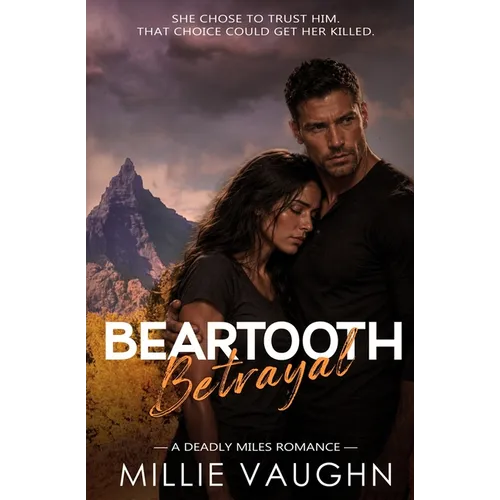 Beartooth Betrayal: A Small-Town Romantic Suspense