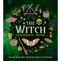 The Witch Coloring Book: Color Your Way Through Spells and Potions