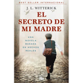 El Secreto de Mi Madre / My Mother's Secret