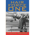 Hair Force One: From Norwegian Immigrant to Official Hairdresser for the White House