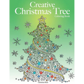 Creative Christmas Tree Coloring Book: A collection of classic & contemporary Christmas trees to color