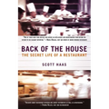 Back of the House: The Secret Life of a Restaurant