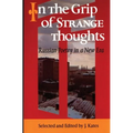 In the Grip of Strange Thoughts: Russian Poetry in a New Era