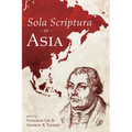 Sola Scriptura in Asia