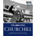 The Times Churchill: A Portrait of the Life and Legacy of Britain's Most Influential Ruler