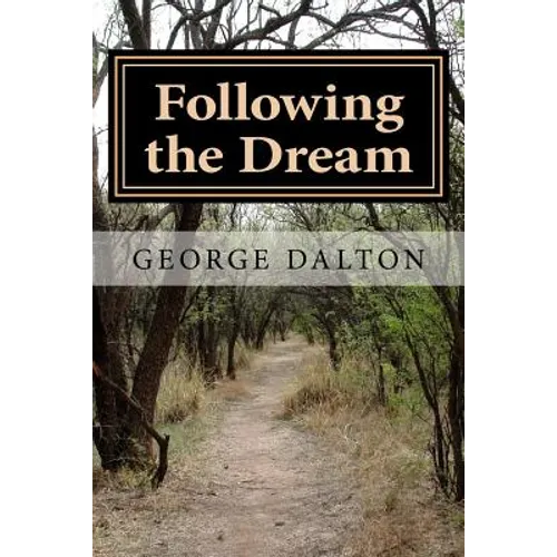 Following the Dream