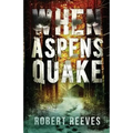When Aspens Quake