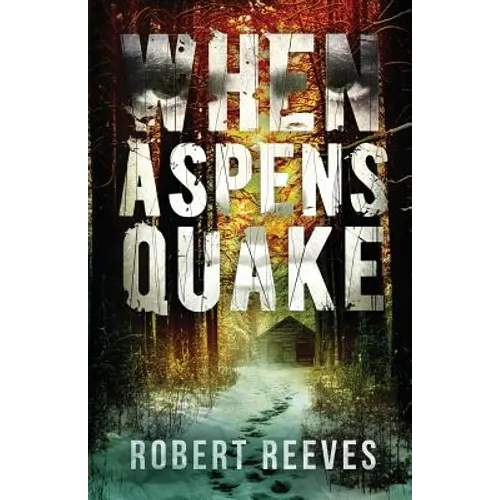 When Aspens Quake