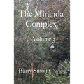 The Miranda Complex Volume 3: The Man Behind The Curtain