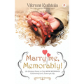Marry Me, Memorably!