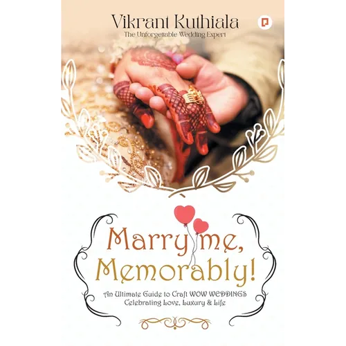 Marry Me, Memorably!