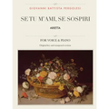Se tu m'ami, se sospiri: Arietta, For High, Medium and Low Voices