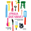 ¿Para Qué Sirve?