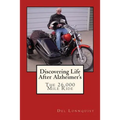 Discovering Life After Alzheimer's: The 26,000 Mile Ride