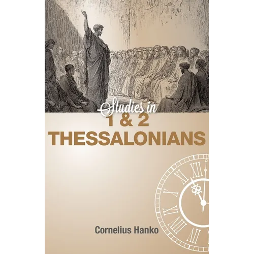 Studies in 1 and 2 Thessalonians