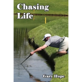 Chasing Life