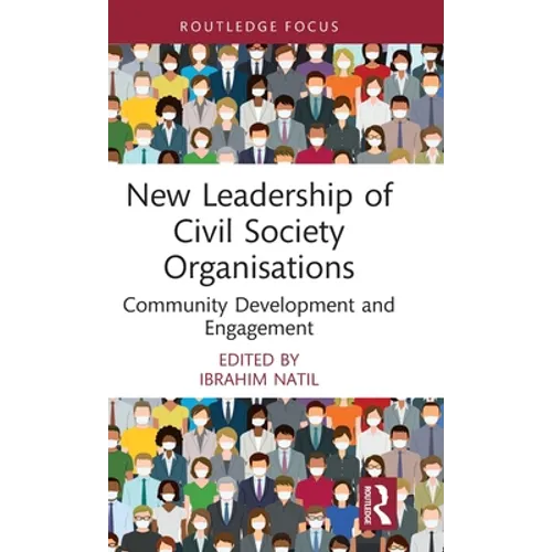 New Leadership of Civil Society Organisations: Community Development and Engagement