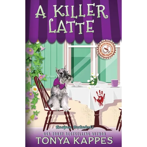 A Killer Latte: A Cozy Mystery (A Killer Coffee Mystery Series Book Six)