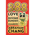888 Love and the Divine Burden of Numbers
