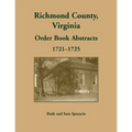 Richmond County, Virginia Order Book Abstracts, 1721-1722