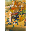 Temple Lamp: Verses on Banaras by Mirza Asadullah Beg Khan