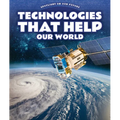 Technologies That Help Our World