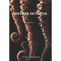 Mother Octopus