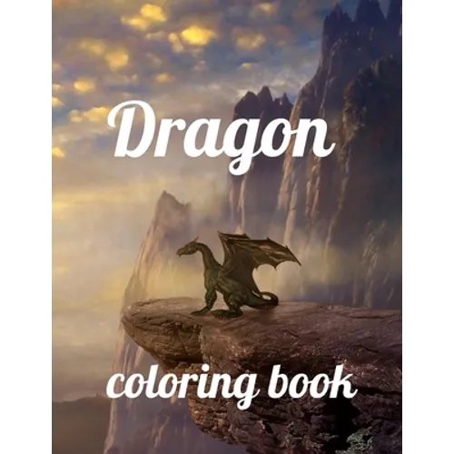 Dragon coloring book: A Coloring Book of 35 Unique Stress Relief dragon Coloring Book Designs Paperback