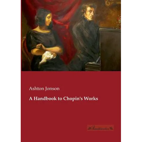 A Handbook to Chopin's Works