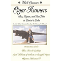 Cigar Runners