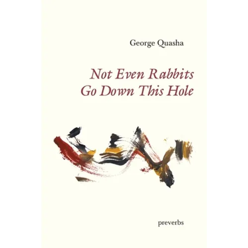 Not Even Rabbits Go Down This Hole: preverbs