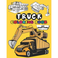 Truck Coloring Book: 50 Stunning Illustration of Truck, excavator, tractor, bulldozer, Fire Truck